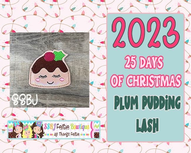 Plum Pudding Lash 25 Days of Christmas 2023 Embroidery File