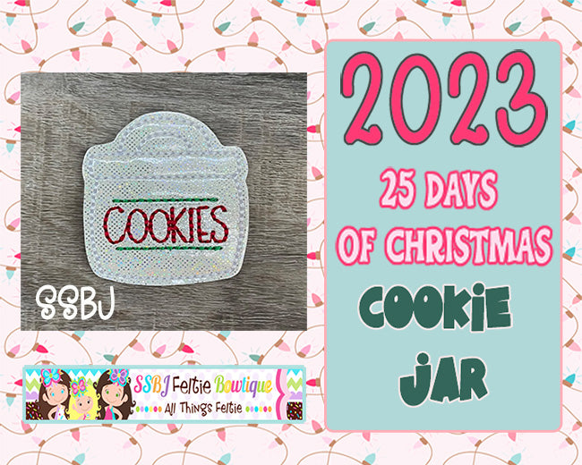 Cookie Jar 25 Days of Christmas 2023 Embroidery File