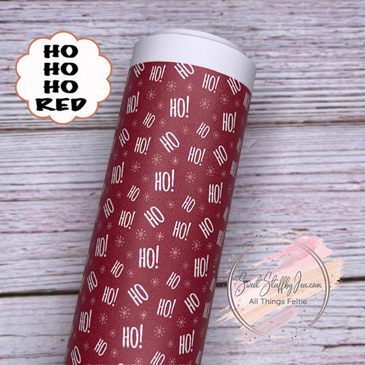 HO HO HO in RED Custom Print